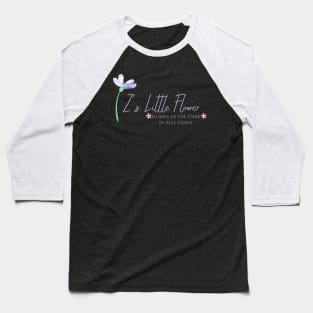 Z's little flower Baseball T-Shirt